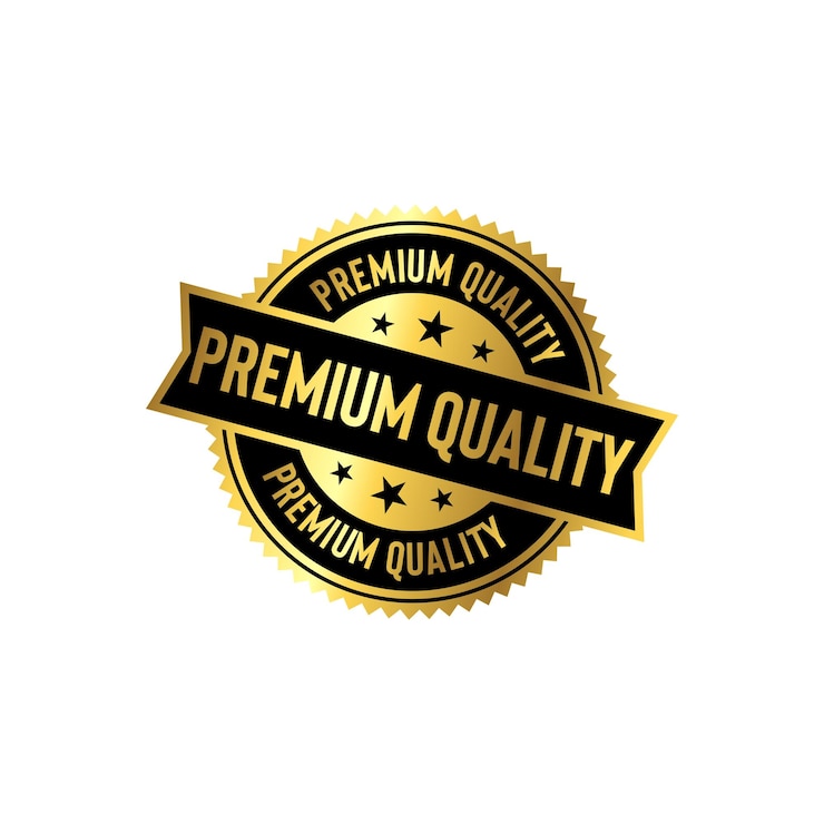 Premium Quality